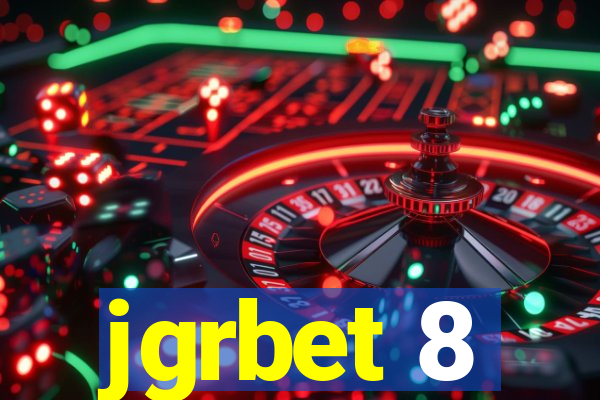 jgrbet 8